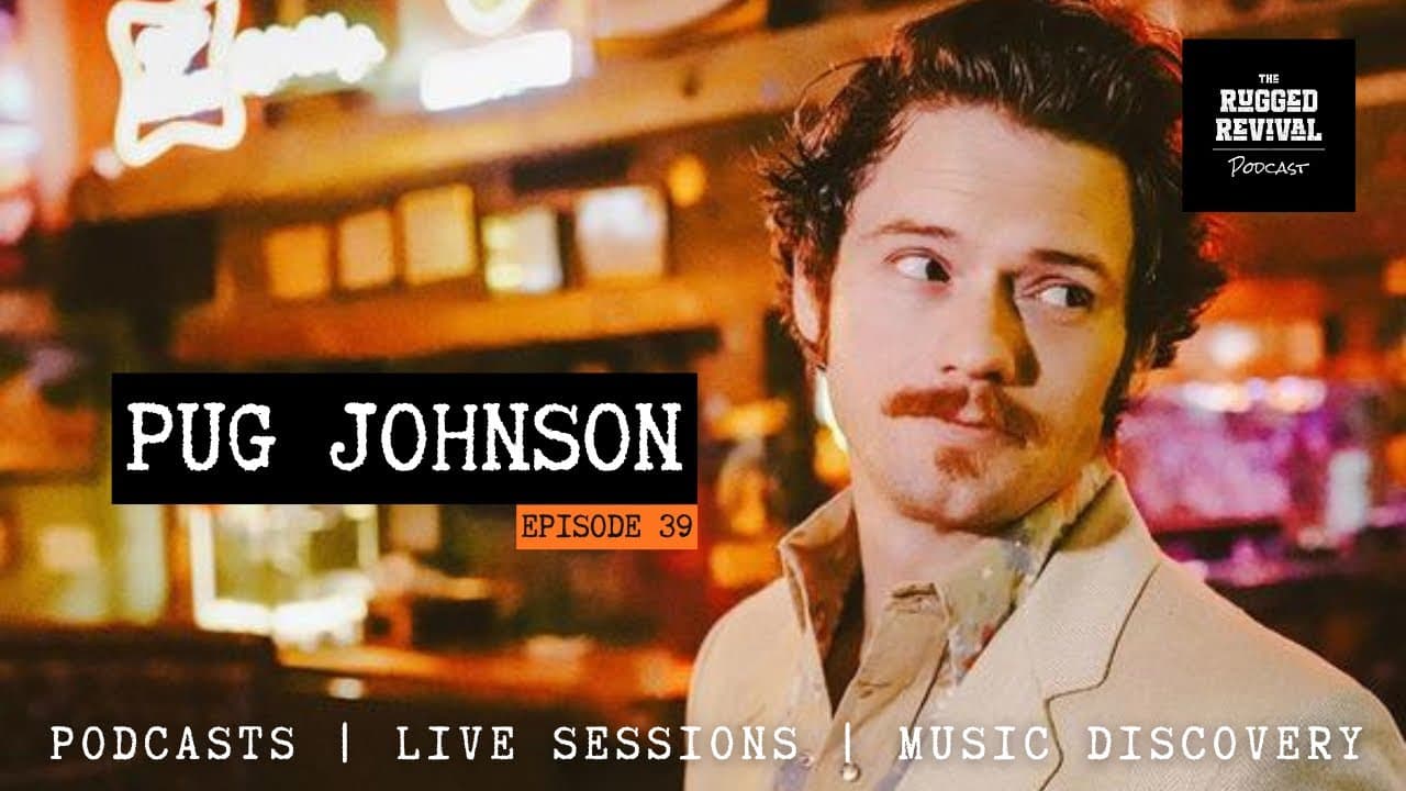 Pug Johnson – El Cabron Album | Texas Roots, Americana, and Louisiana Influences | Rugged Revival